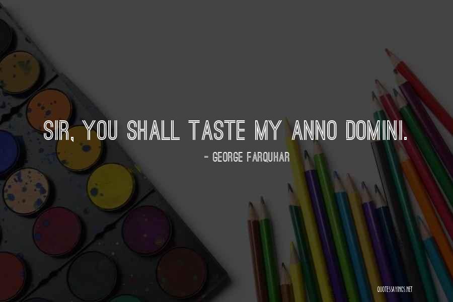 E Sir Quotes By George Farquhar E Sir Quotes By George Farquhar