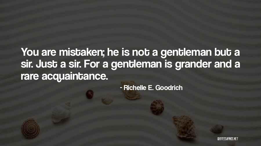 E Sir Quotes By Richelle E. Goodrich E Sir Quotes By Richelle E. Goodrich