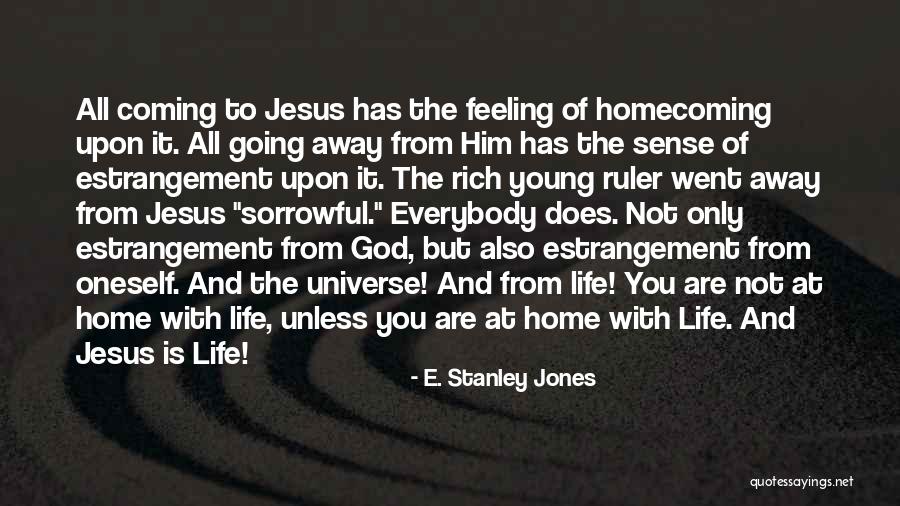 E. Stanley Jones Quotes 1108523