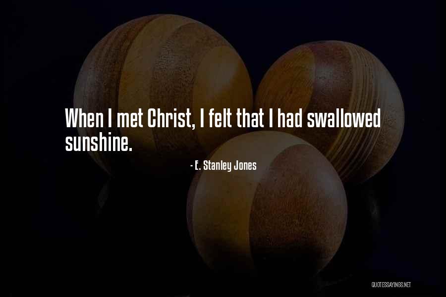 E. Stanley Jones Quotes 118481