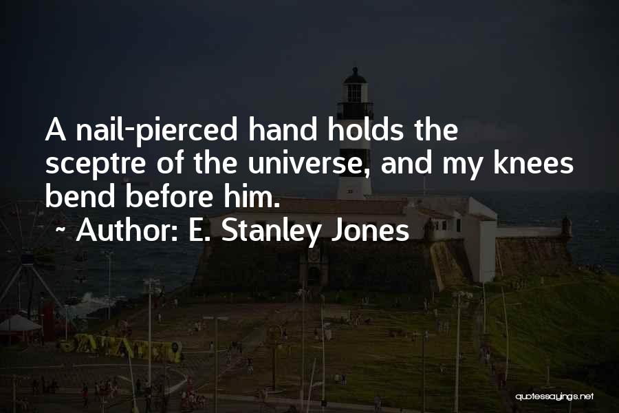 E. Stanley Jones Quotes 1204277