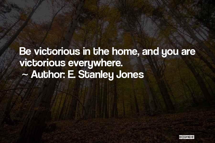 E. Stanley Jones Quotes 1257157