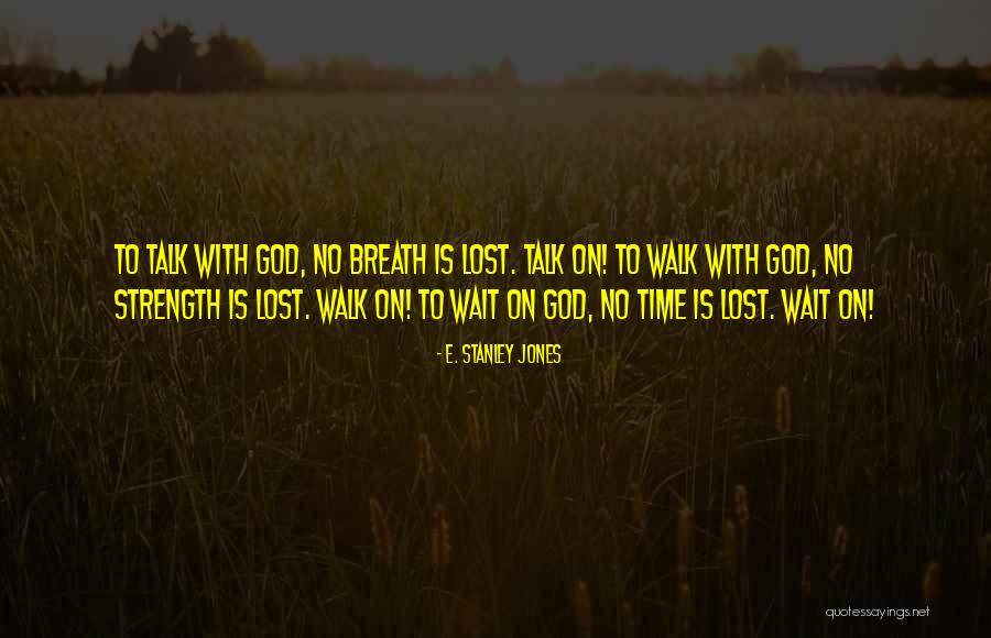 E. Stanley Jones Quotes 1503096 E. Stanley Jones Quotes 1503096