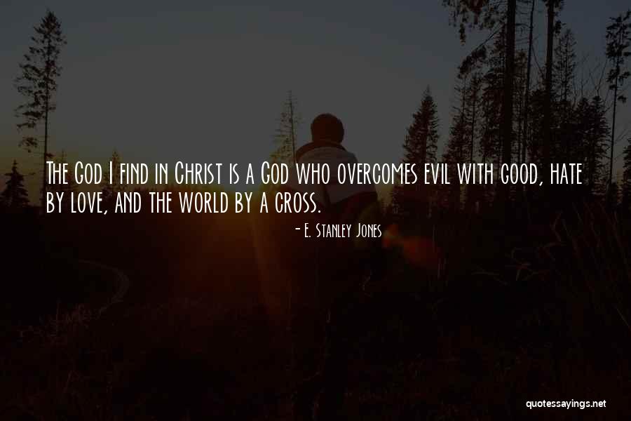 E. Stanley Jones Quotes 1896909 E. Stanley Jones Quotes 1896909