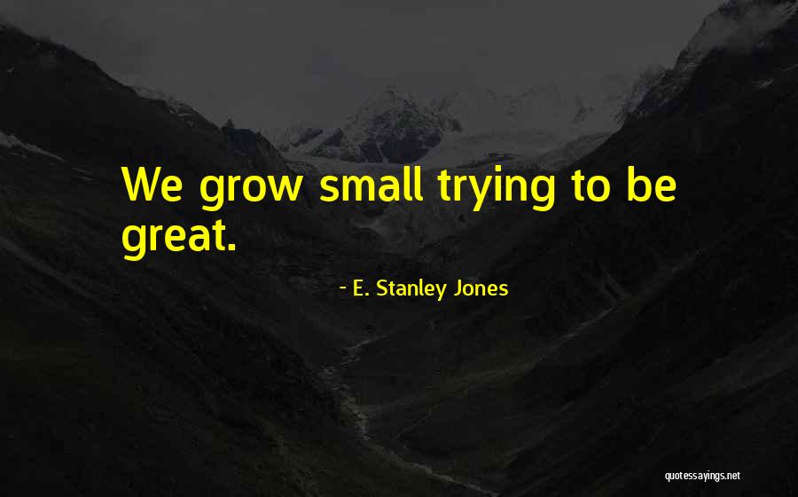 E. Stanley Jones Quotes 1926168 E. Stanley Jones Quotes 1926168