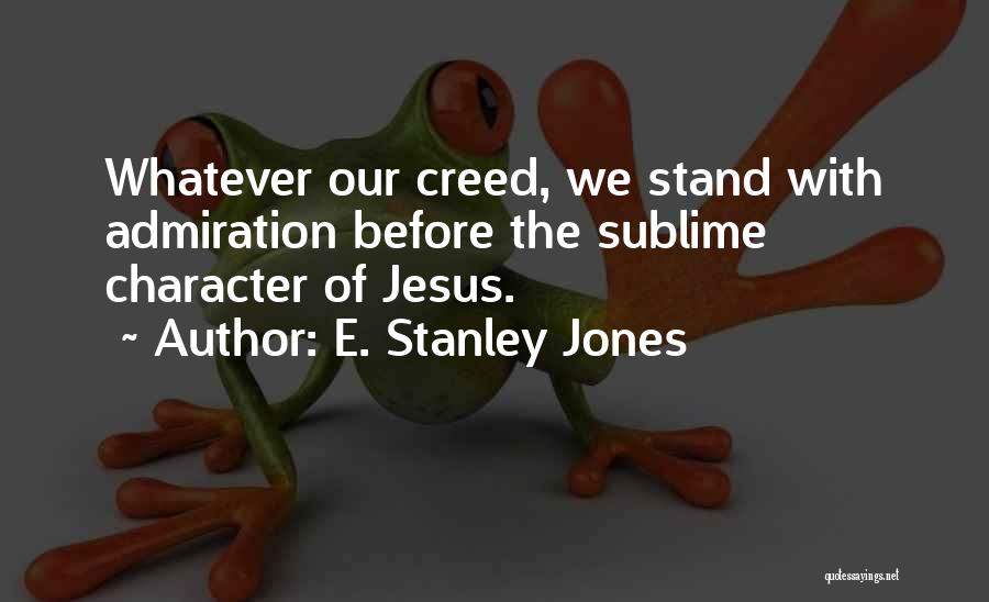 E. Stanley Jones Quotes 2084525
