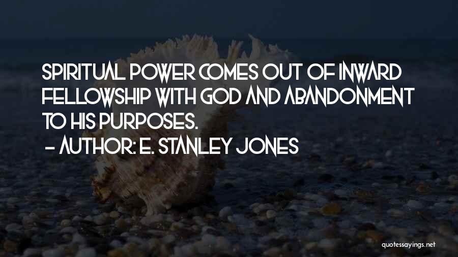 E. Stanley Jones Quotes 292453