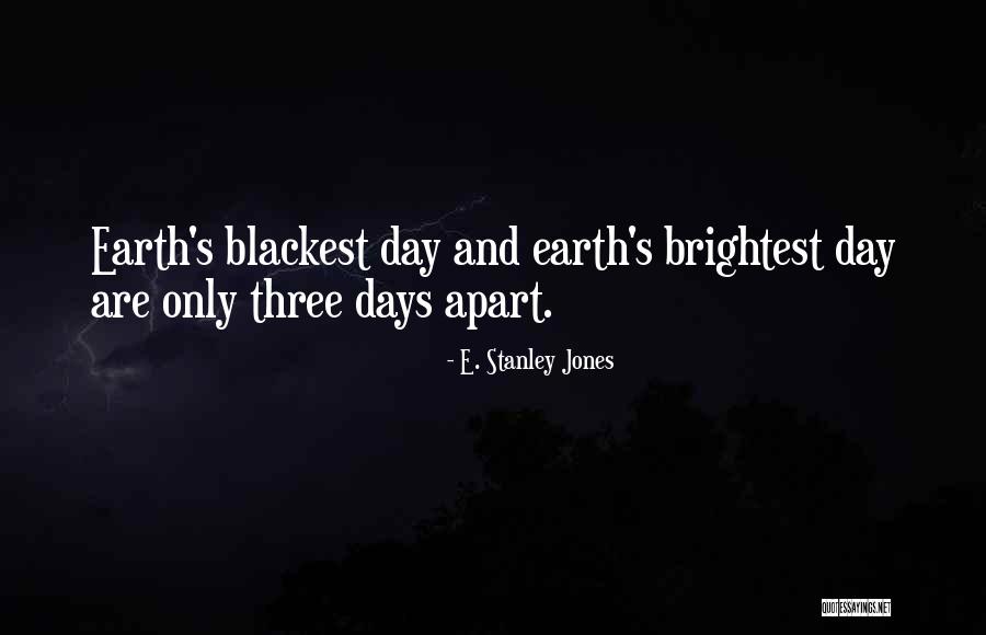 E. Stanley Jones Quotes 306415