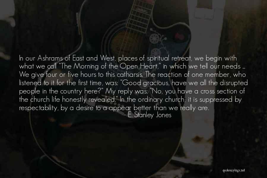E. Stanley Jones Quotes 321541 E. Stanley Jones Quotes 321541