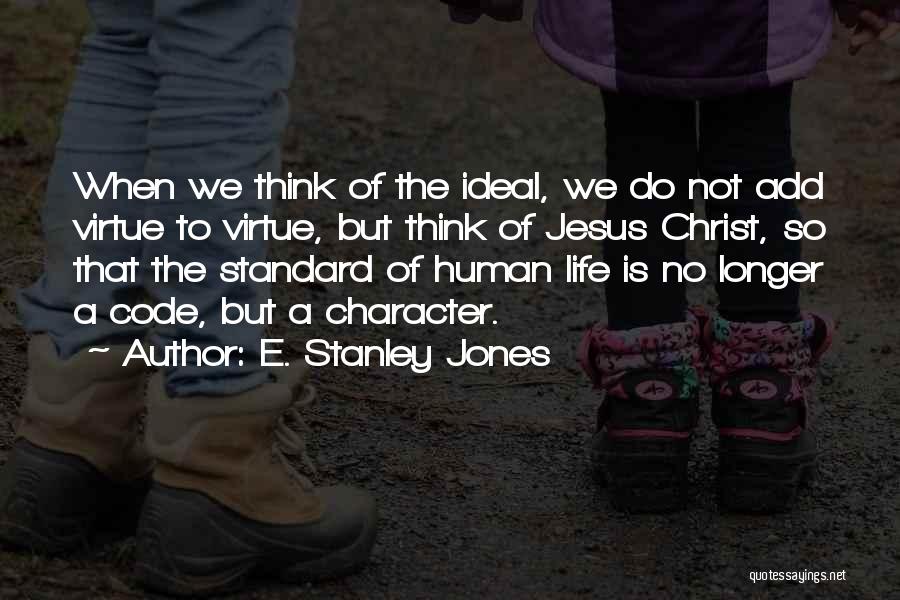 E. Stanley Jones Quotes 426555