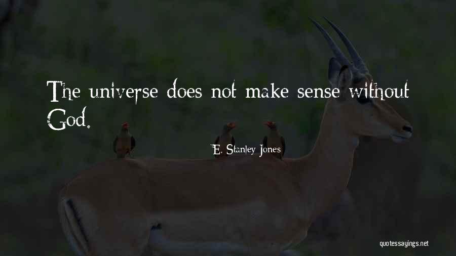E. Stanley Jones Quotes 495293 E. Stanley Jones Quotes 495293