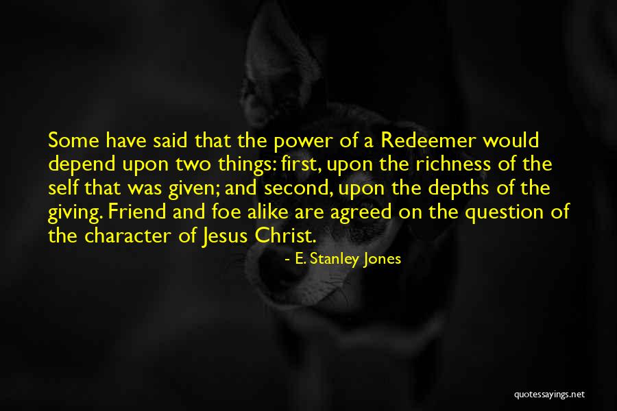 E. Stanley Jones Quotes 545670 E. Stanley Jones Quotes 545670