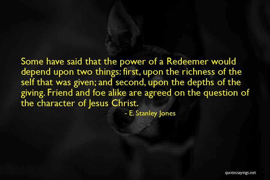 E. Stanley Jones Quotes 545670