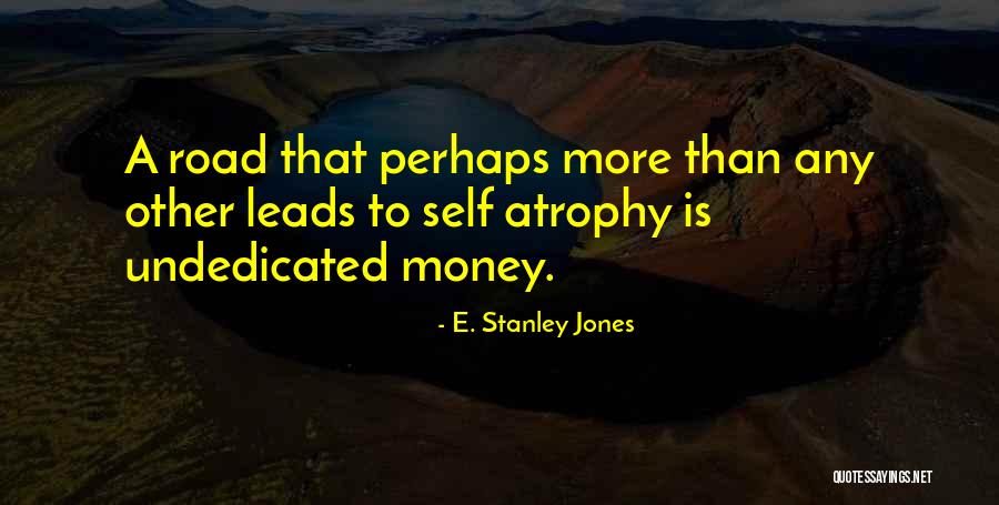 E. Stanley Jones Quotes 631564