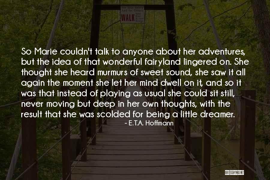 E.T.A. Hoffmann Quotes 1839492 E.T.A. Hoffmann Quotes 1839492