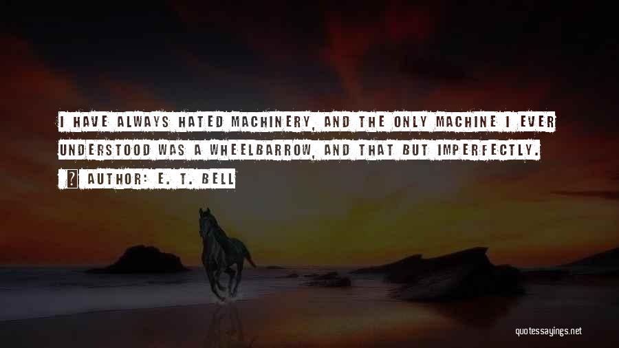 E. T. Bell Quotes 1925502