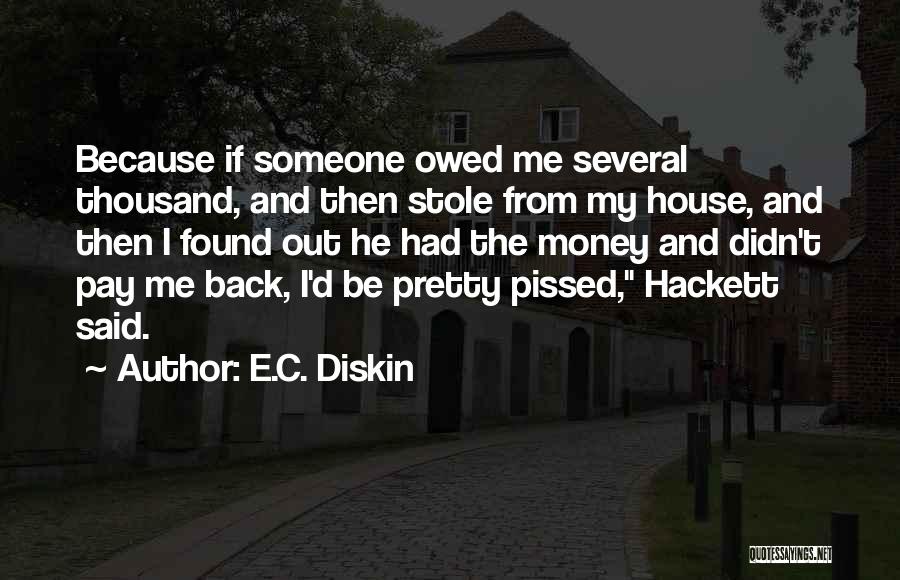 E.t.c Quotes By E.C. Diskin