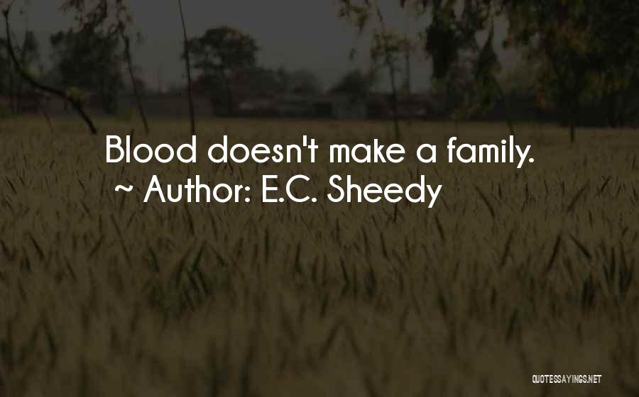 E.t.c Quotes By E.C. Sheedy