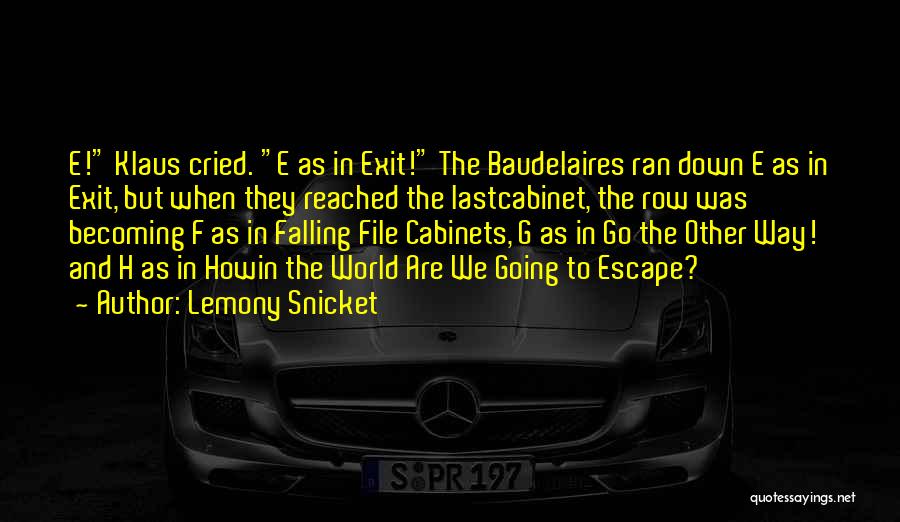 E&tc Quotes By Lemony Snicket