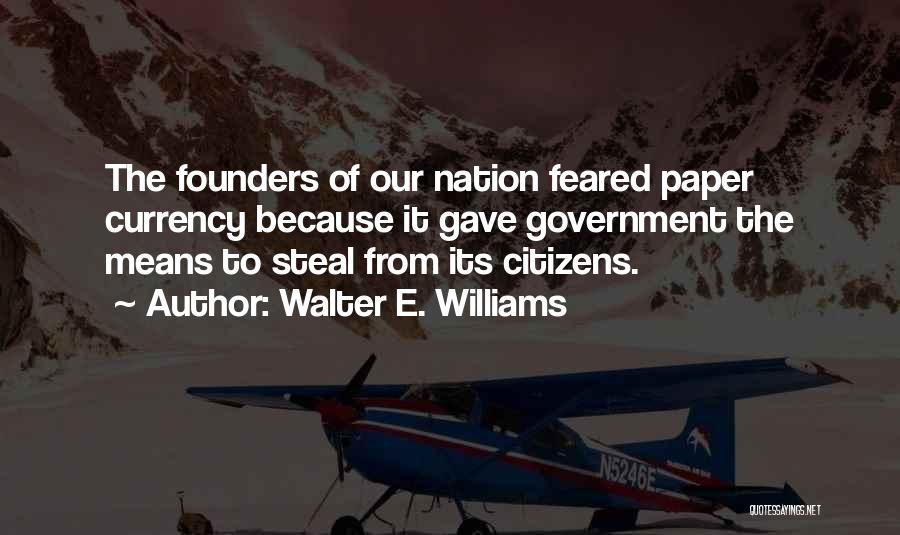 E&tc Quotes By Walter E. Williams