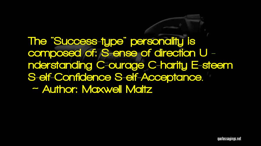 E Type Quotes By Maxwell Maltz