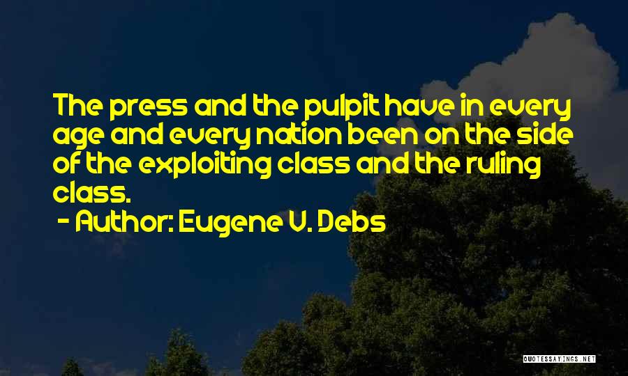 E.v. Debs Quotes By Eugene V. Debs