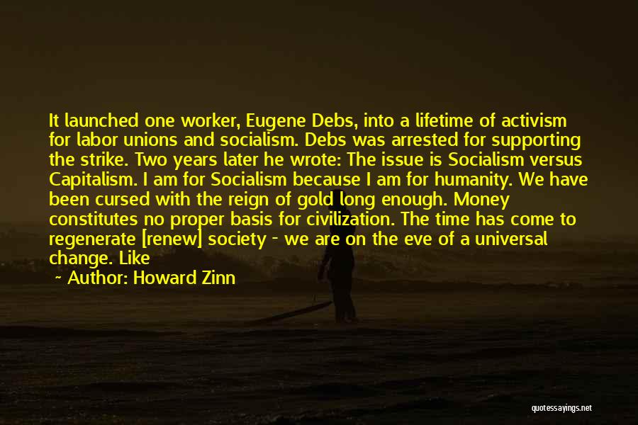 E.v. Debs Quotes By Howard Zinn