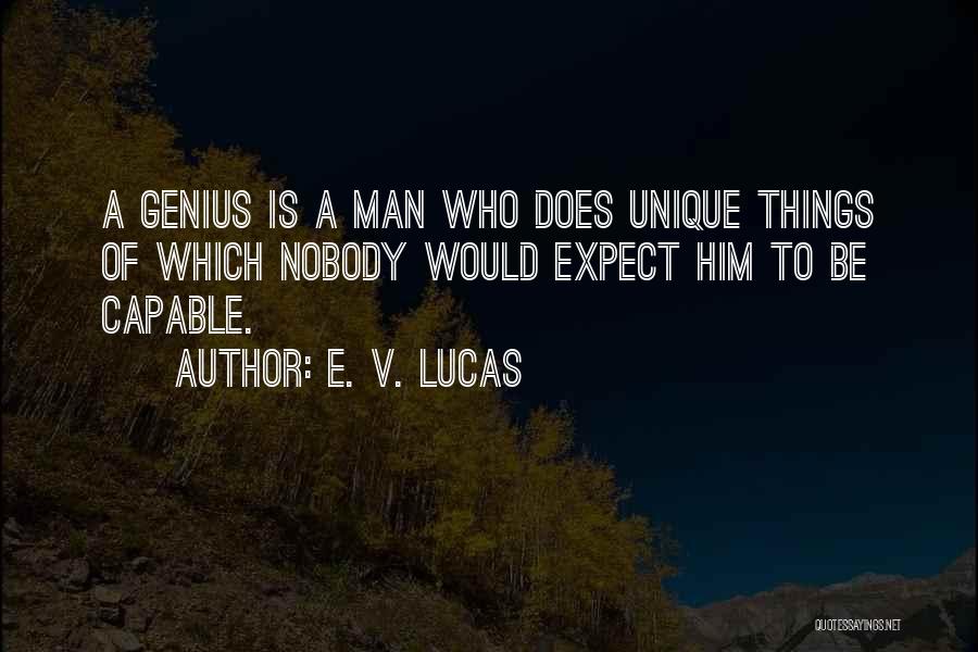 E. V. Lucas Quotes 1521340