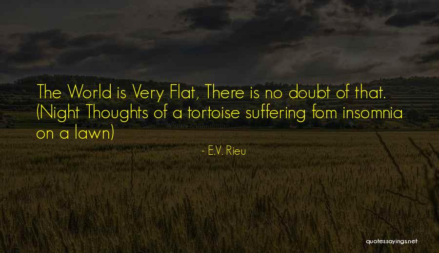 E.V. Rieu Quotes 1830183