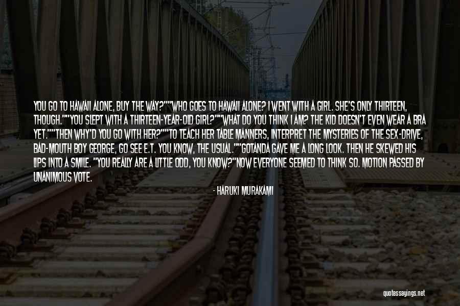 E Vote Quotes By Haruki Murakami E Vote Quotes By Haruki Murakami