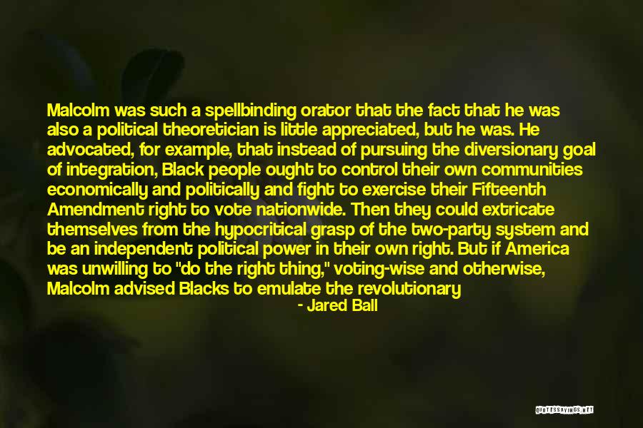 E Vote Quotes By Jared Ball E Vote Quotes By Jared Ball