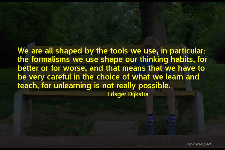 E. W. Dijkstra Quotes By Edsger Dijkstra E. W. Dijkstra Quotes By Edsger Dijkstra