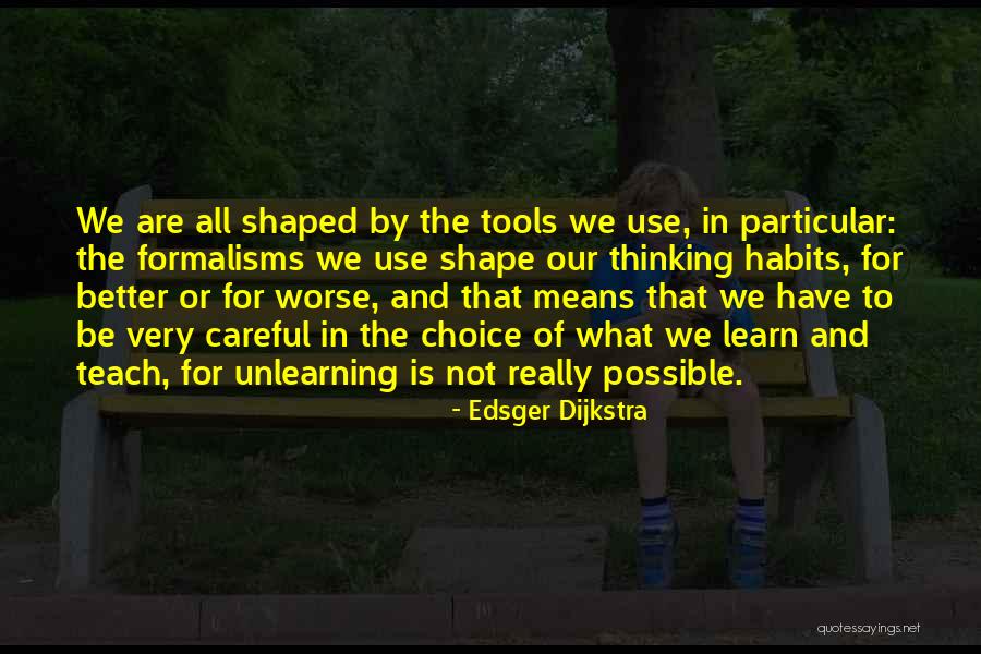 E. W. Dijkstra Quotes By Edsger Dijkstra