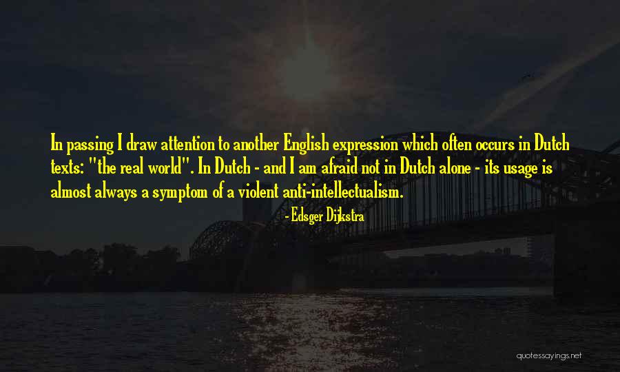 E. W. Dijkstra Quotes By Edsger Dijkstra