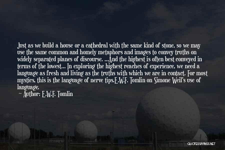 E.W.F. Tomlin Quotes 859554