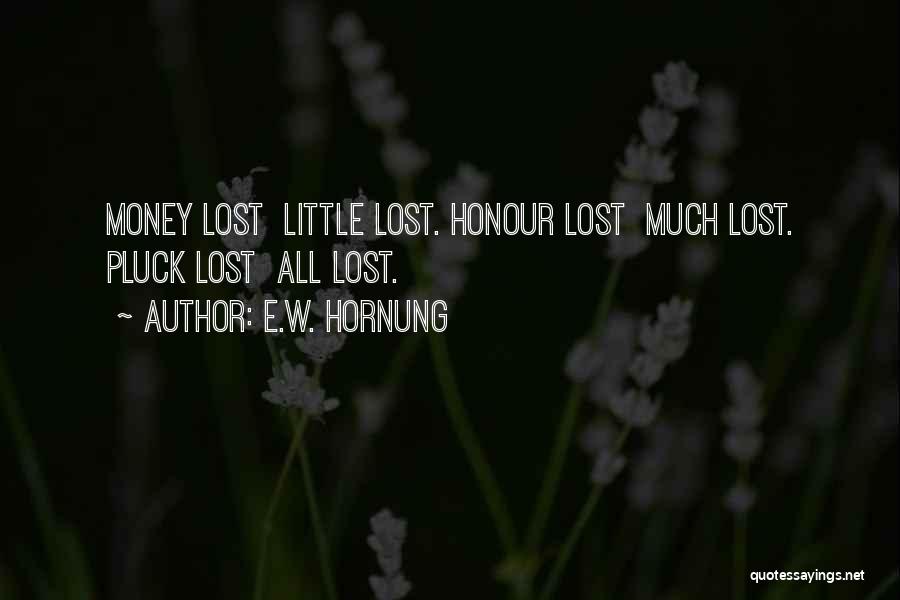 E.W. Hornung Quotes 724283 E.W. Hornung Quotes 724283