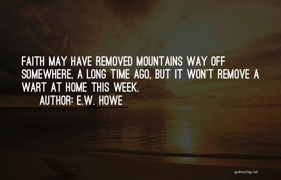 E.W. Howe Quotes 1371490