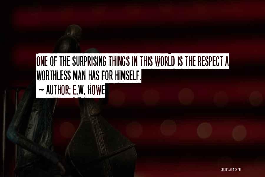 E.W. Howe Quotes 973504