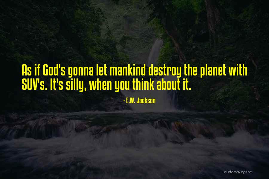E.W. Jackson Quotes 1770712 E.W. Jackson Quotes 1770712