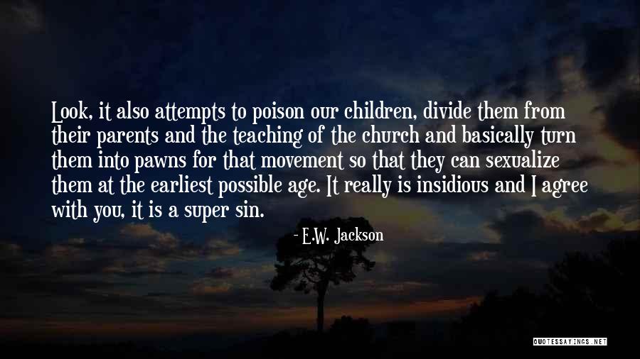 E.W. Jackson Quotes 2174355 E.W. Jackson Quotes 2174355