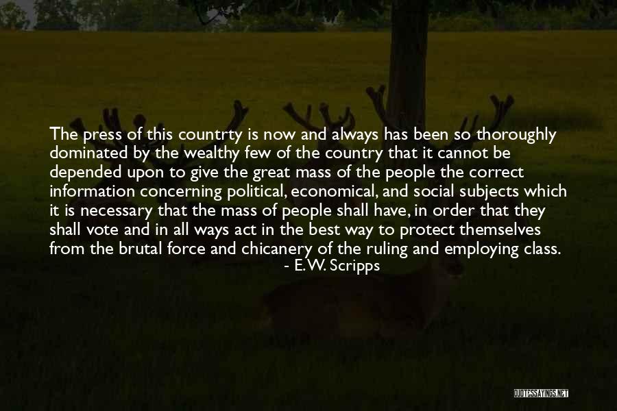E. W. Scripps Quotes 1654350 E. W. Scripps Quotes 1654350