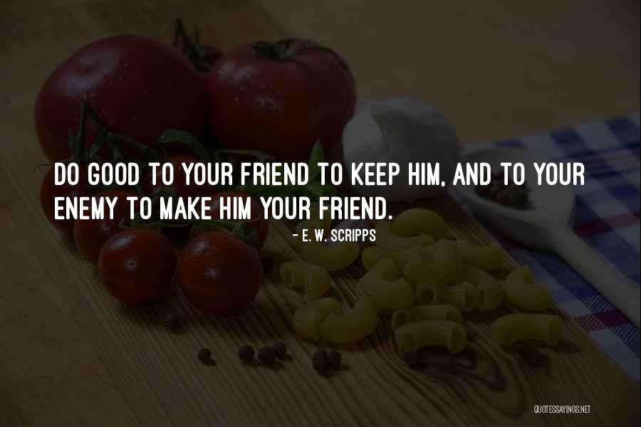 E. W. Scripps Quotes 2075058 E. W. Scripps Quotes 2075058