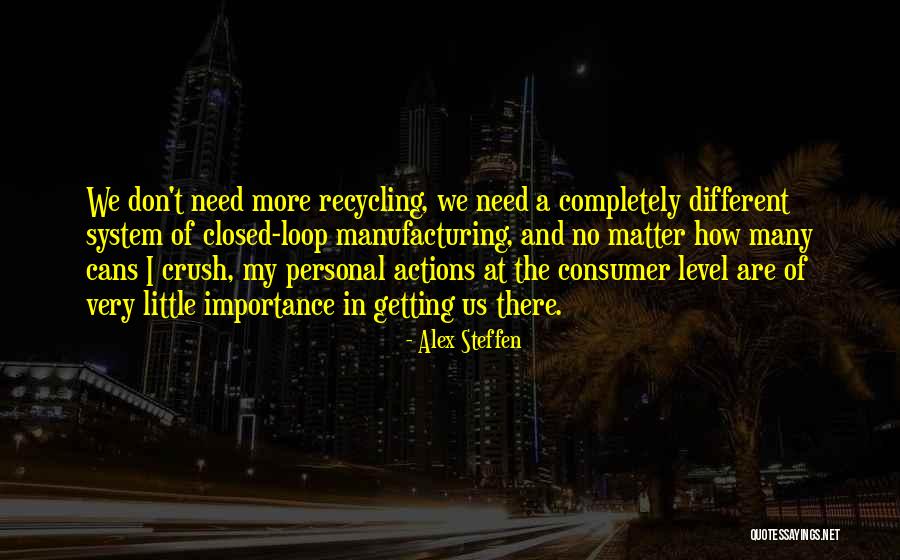E-waste Recycling Quotes By Alex Steffen E-waste Recycling Quotes By Alex Steffen