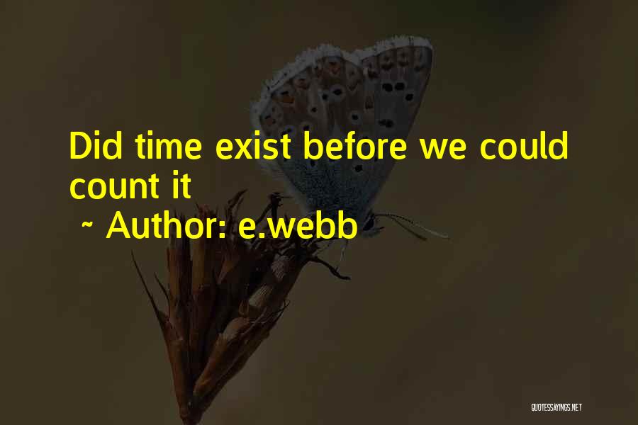 E.webb Quotes 2151252