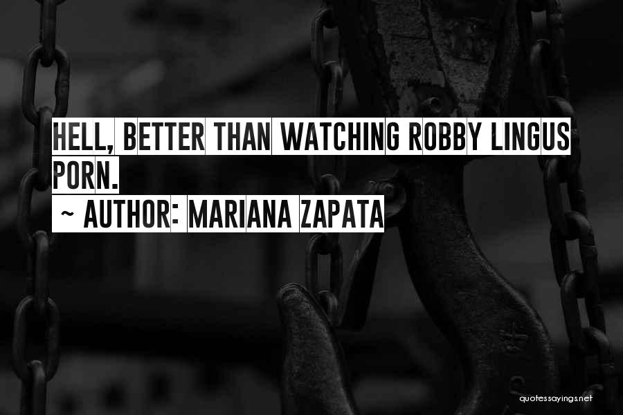 E Zapata Quotes By Mariana Zapata