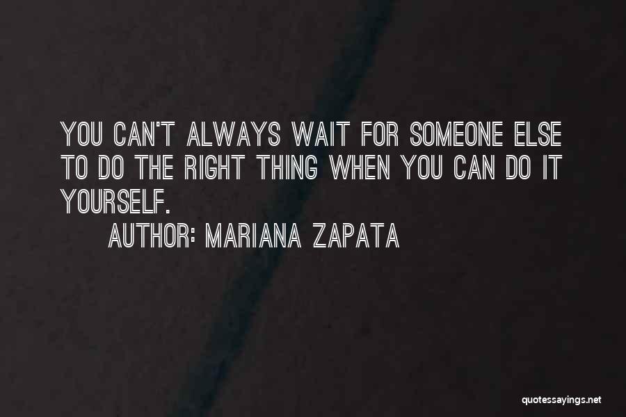 E Zapata Quotes By Mariana Zapata