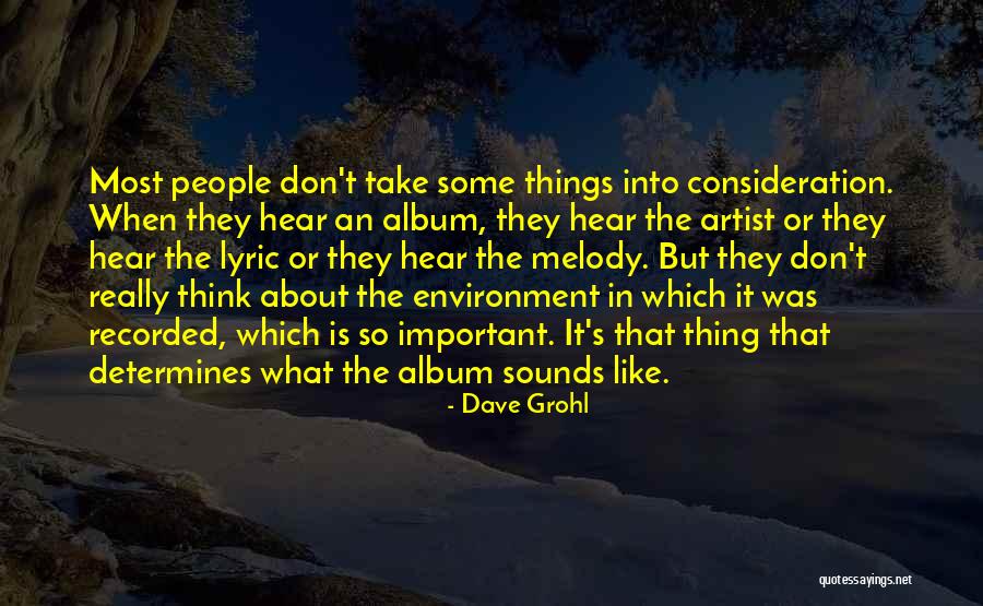 E38 Radio Quotes By Dave Grohl