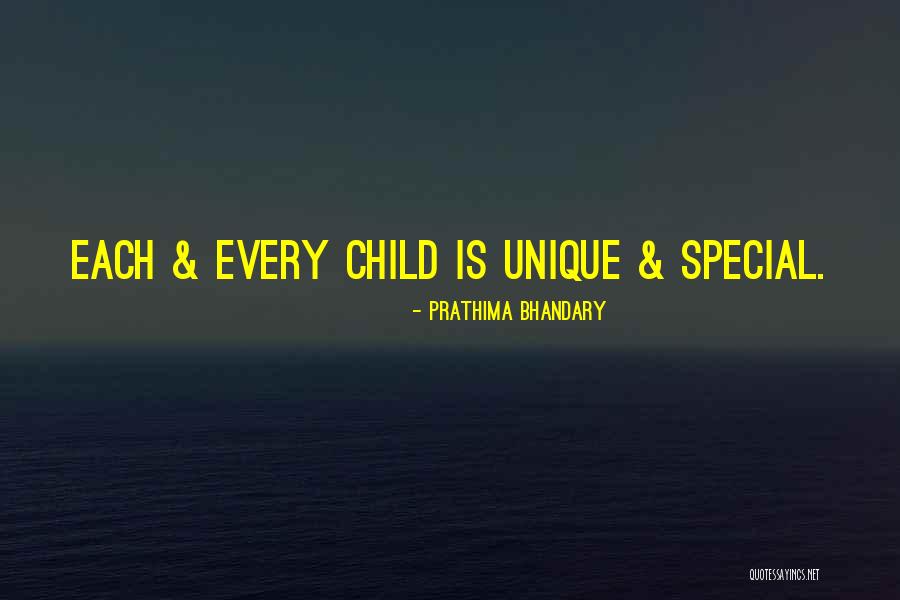 Each Child Is Unique Quotes By Prathima Bhandary