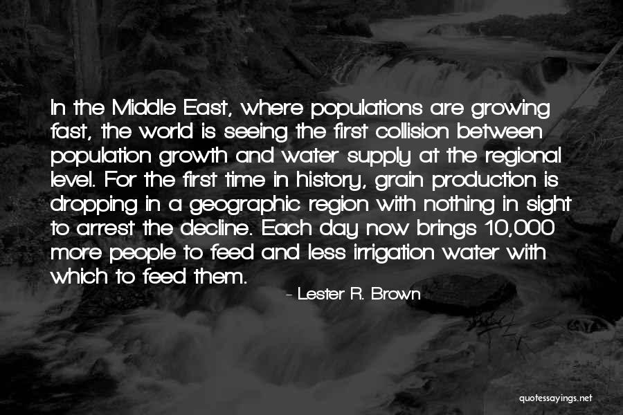 Each Day Brings Quotes By Lester R. Brown Each Day Brings Quotes By Lester R. Brown