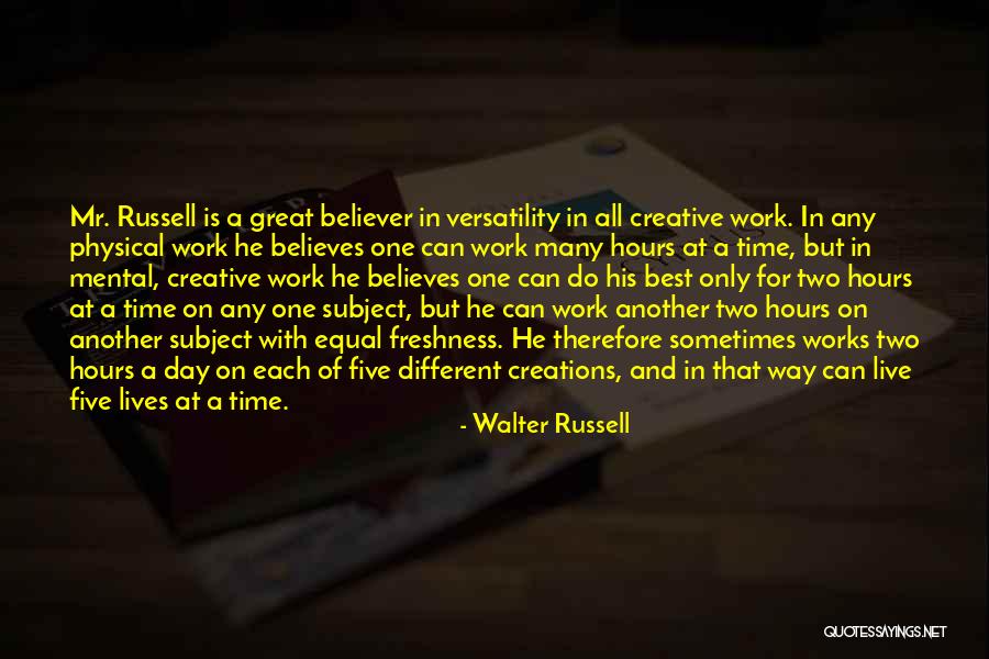 Each Day Is Quotes By Walter Russell Each Day Is Quotes By Walter Russell
